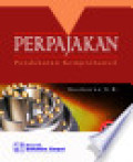 Perpajakan : pendekatan komprehensif