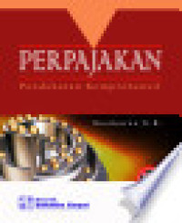 Perpajakan : pendekatan komprehensif