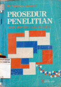 Prosedur Penelitian Suatu Pendekatan Praktik