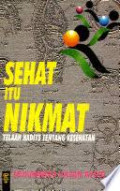 Sehat Itu Nikmat Telaah Hadits Tentang Kesehatan