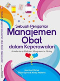 Sebuah Pengantar Manajemen Obat Dalam Keperawatan : Introduction to Medicines Management in Nursing