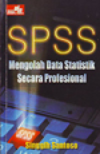 SPSS : mengolah data statistik secara profesional