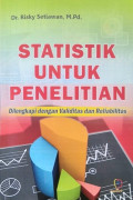 Statistik untuk Penelitian Dilengkapi dengan Validitas dan Reliabilitas