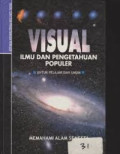 Visual Ilmu dan Pengetahuan Populer Memahami Alam Semesta