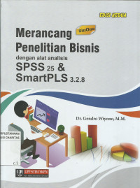Image of Merancang Penelitian Bisnis dengan Alat Analisis SPSS 25 & SmartPLS 3.2.8